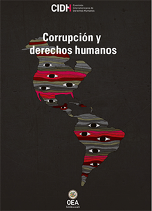 Corrupción y derechos humanos: Estándares interamericanos