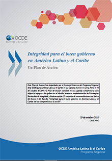 Integridad para el buen gobierno en América Latina y el Caribe: Un Plan de Acción